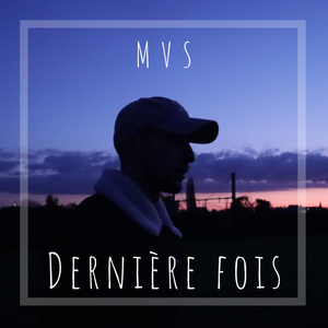 Dernière fois