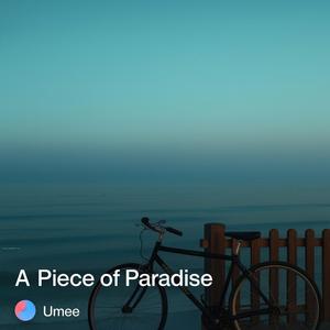 A Piece of Paradise