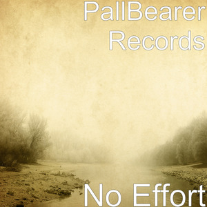 No Effort