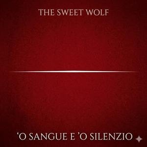 'O sangue e 'o silenzio(nuova versione)