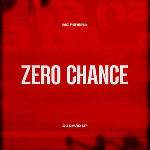 Zero Chance