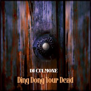 Ding Dong Your Dead (Special Version extended)