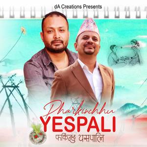 Farkinchhu Yespali (feat. Sahas Shakya)