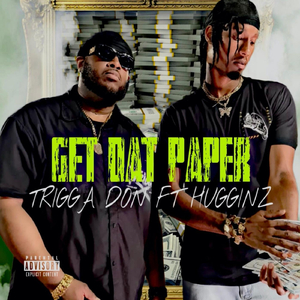Get Dat Paper (feat. Hugginz)
