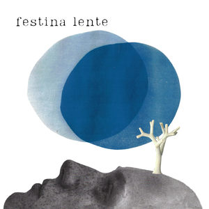 Festina Lente