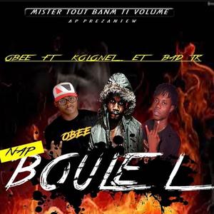 N'AP BOULE FT KOLONEL & BADTK
