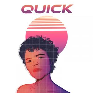 Quick
