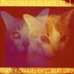 prosperar en el kAos, pt. 1