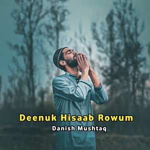 Deenuk Hisaab Rowum