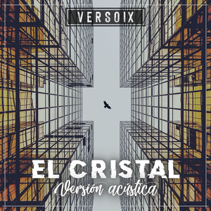 El Cristal (Versión Acústica)