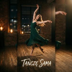 Tańczę sama
