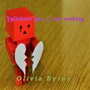 Without You I Am Nothing