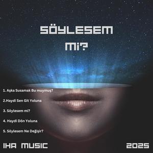 Söylesem mi?