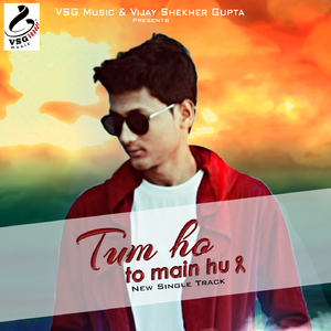 Tum Ho To Main Hu