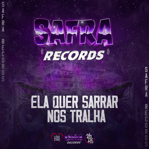 Ela Quer Sarrar nos Tralha