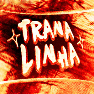 TRANA LINHA