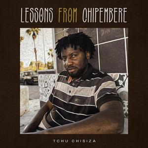 LESSONS FROM CHIPEMBERE