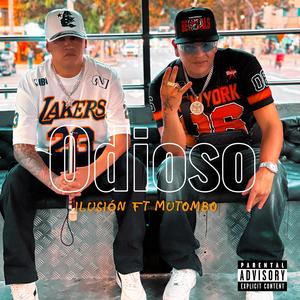 Odioso (feat. Ilusion)