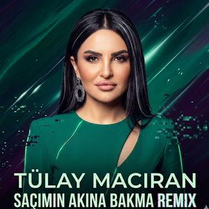 Saçımın Akına Bakma (Remix)