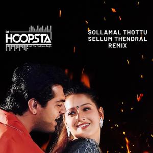 Sollamal Thottu Sellum Thendral Mix