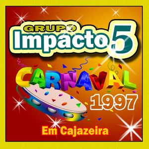 Zoeira - GRUPO IMPACTO CINCO