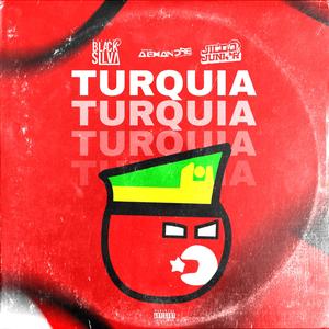 Turquia (feat. DJ Black Silva & DJ Alexandre Jorge Mix)