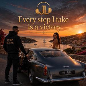 Every step I take is a victory