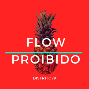 Flow Proibido