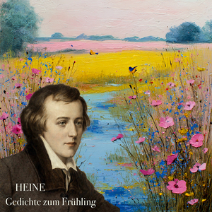 Frühlingsgruß (Heine mit Klavier)