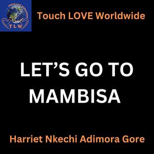 LET'S GO TO MAMBISA