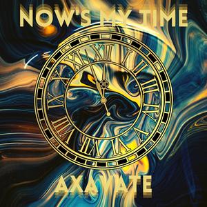Now's My Time