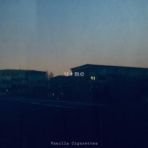 Hkbsing-u+me（Vanilla Cigarettes remix）