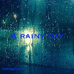 「FREE BEAT」 rainy day