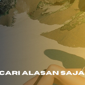 Cari Alasan Saja