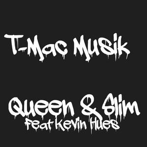 Queen & Slim (feat. Kevin Hues)