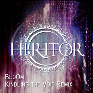 Bloom (Kindling the Void Remix)
