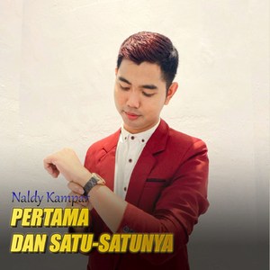 Pertama dan satu-satunya