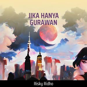 Jika Hanya Gurawan