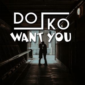 Want You (Radio Mix)