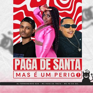 Paga de Santa Mais É um Perigo