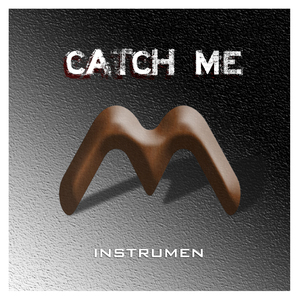 CATCH ME (Instruments)