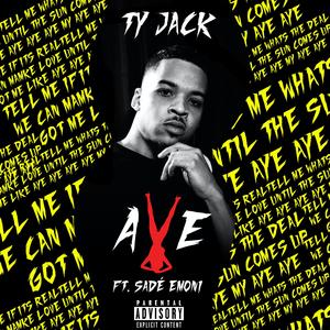 AYE (feat. Sade' Emoni)