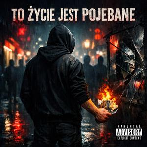 To Życie Jest Pojebane