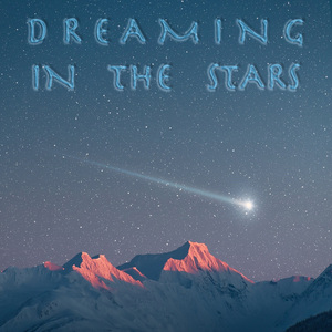 Dreaming In The Stars