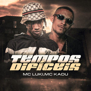 Tempos Difíceis