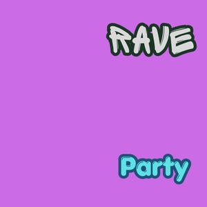 Rave Party