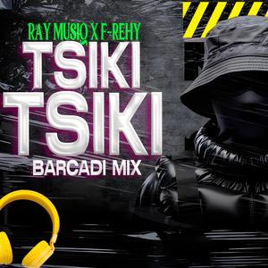 Tsiki Tsiki (feat. F-REHY)