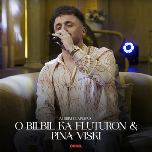 O bilbil ka fluturom & Pina viski
