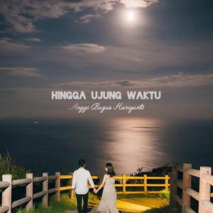 Hingga Ujung Waktu
