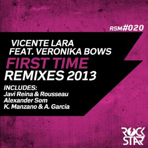 First Time (K. Manzano & A. Garcia Remix)